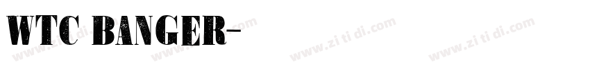 WTC BANGER字体转换